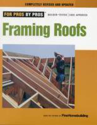 Framing Roofs, Revised and Updated(English, Paperback, Fine Homebuildi)