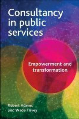Consultancy in Public Services(English, Paperback, Adams Robert)