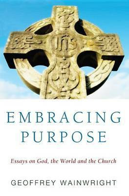 Embracing Purpose(English, Paperback, Wainwright Geoffrey)