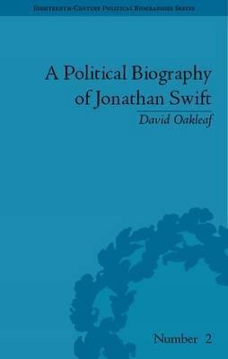 A Political Biography of Jonathan Swift(English, Electronic book text, Oakleaf David)