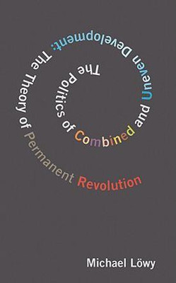 The Politics Of Combined And Uneven Development(English, Paperback, Lowy Michael)