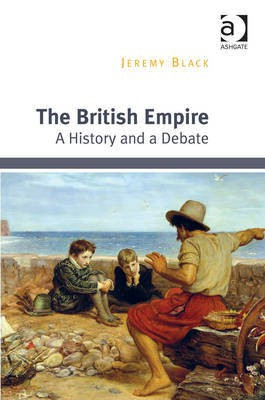 The British Empire(English, Electronic book text, Black Jeremy Professor)