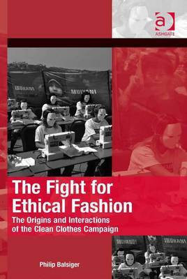 The Fight for Ethical Fashion(English, Electronic book text, Balsiger Philip Dr)