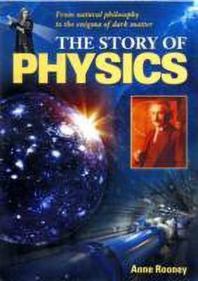 The Story of Physics(English, Paperback, Rooney Anne)