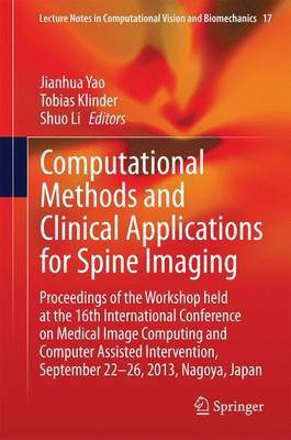 Computational Nethods and Clinical Applications for Spine Imaging(English, Electronic book text, unknown)