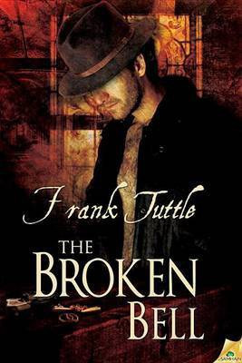 The Broken Bell(English, Electronic book text, Tuttle Frank)