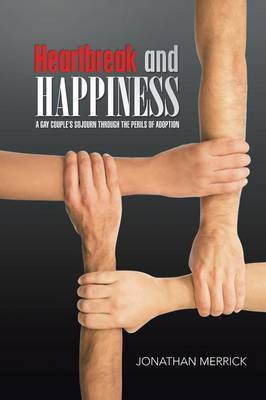 Heartbreak and Happiness(English, Paperback, Merrick Jonathan)