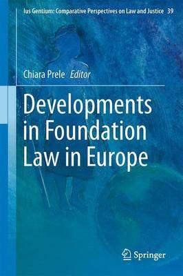Developments in Foundation Law in Europe(English, Electronic book text, unknown)