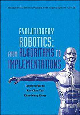 Evolutionary Robotics: From Algorithms To Implementations(English, Hardcover, Wang Ling-feng)