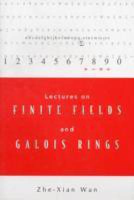 Lectures On Finite Fields And Galois Rings(English, Paperback, Wan Zhe-xian)