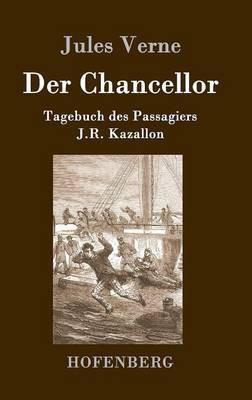 Der Chancellor(German, Hardcover, Jules Verne)
