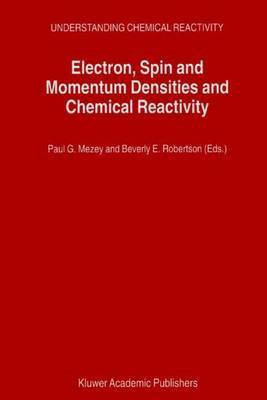 Electron, Spin and Momentum Densities and Chemical Reactivity(English, Electronic book text, Robertson B E)