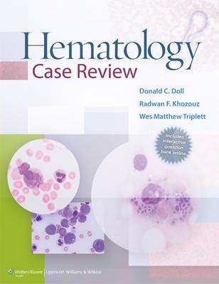 Hematology Case Review(English, Electronic book text, Doll Donald C Dr MD)