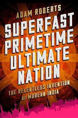 Superfast Primetime Ultimate Nation(English, Electronic book text, Roberts Adam)
