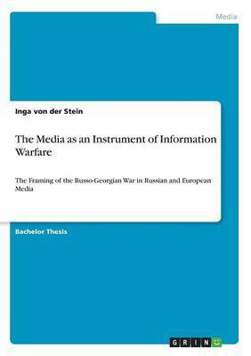 The Media as an Instrument of Information Warfare(English, Paperback, Von Der Stein Inga)