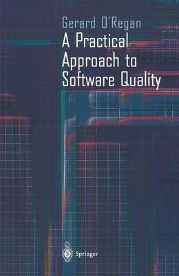 A Practical Approach to Software Quality(English, Electronic book text, O'Regan Gerard)