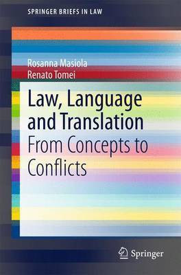 Law, Language and Translation; From Concepts to Conflicts(English, Electronic book text, unknown)