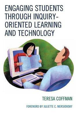 Engaging Students Through Inquiry-Oriented Learning and Technology(English, Electronic book text, Coffman Teresa)
