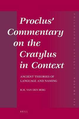 Proclus' Commentary on the Cratylus in Context(English, Electronic book text, Van Den Berg Robbert Maarten)