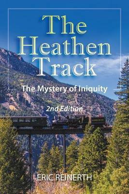 The Heathen Track 2nd Edition(English, Paperback, Reinerth Eric)