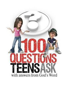 100 Questions Teens Ask with Answers from God's Word(English, Electronic book text, Smith Freeman)