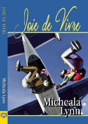 Joie de Vivre(English, Paperback, Lynn Micheala)