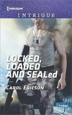 Locked, Loaded and Sealed(English, Electronic book text, Ericson Carol)