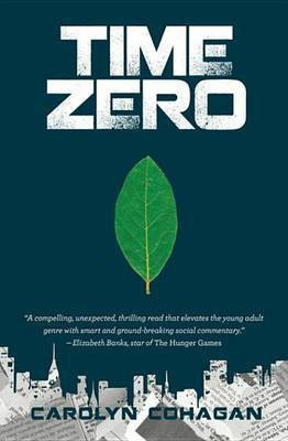 Time Zero(English, Electronic book text, Cohagan Carolyn)