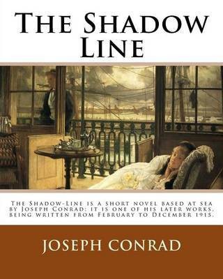 The Shadow Line. By(English, Paperback, Conrad Joseph)