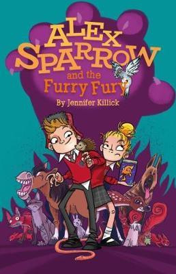 Alex Sparrow and the Furry Fury(English, Paperback, Killick Jennifer)