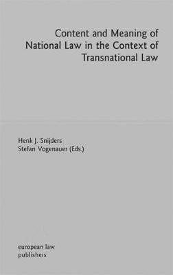 Content and Meaning of National Law in the Context of Transnational Law(English, Electronic book text, Snijders Henk)