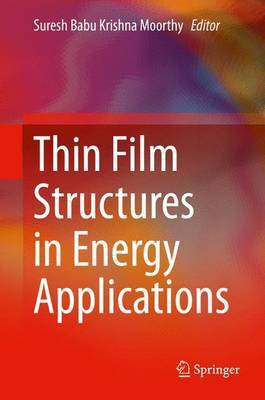 Thin Film Structures in Energy Applications(English, Electronic book text, unknown)