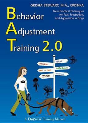 Behavior Adjustment Training 2.0(English, Paperback, Stewart Grisha)