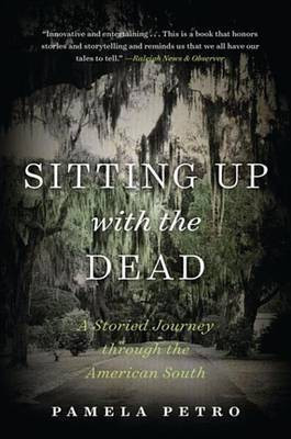 Sitting Up with the Dead(English, Electronic book text, Petro Pamela)