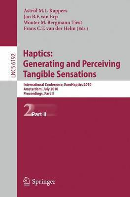 Haptics: Generating and Perceiving Tangible Sensations, Part II(English, Paperback, unknown)