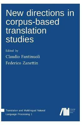New directions in corpus-based translation studies(English, Hardcover, unknown)