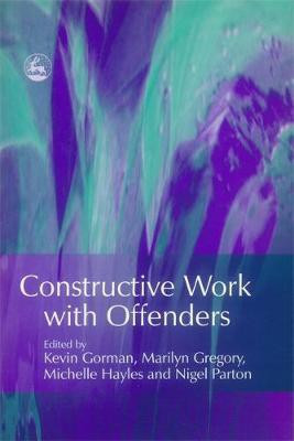 Constructive Work with Offenders(English, Electronic book text, unknown)