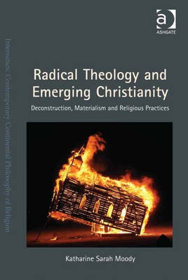 Radical Theology and Emerging Christianity(English, Electronic book text, Moody Katharine Sarah Dr)