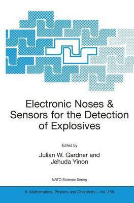 Electronic Noses and Sensors for the Detection of Explosives(English, Electronic book text, unknown)
