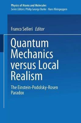 Quantum Mechanics Versus Local Realism(English, Paperback, unknown)