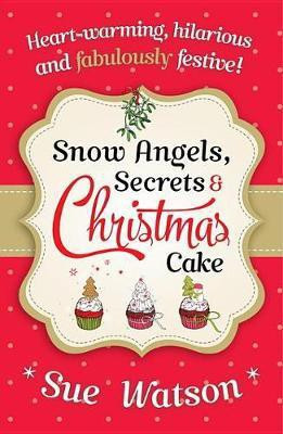 Snow Angels, Secrets and Christmas Cake(English, Electronic book text, Watson Sue)