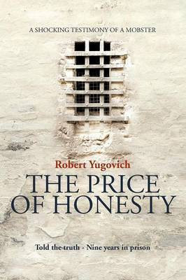 The Price of Honesty(English, Paperback, Yugovich Robert)