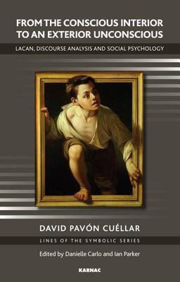 From the Conscious Interior to an Exterior Unconscious(English, Electronic book text, Pavon Cuellar David)