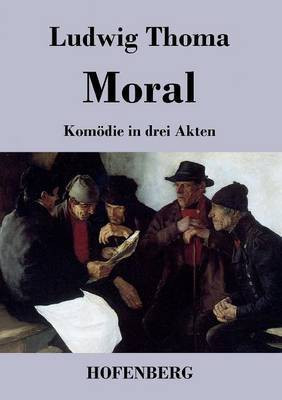 Moral(German, Paperback, Thoma Ludwig)
