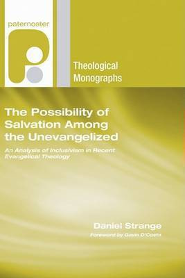 The Possibility of Salvation Among the Unevangelized(English, Paperback, Strange Daniel)