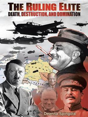 The Ruling Elite(English, Electronic book text, Spingola Deanna)