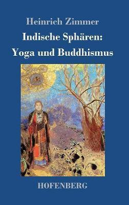 Indische Sphaeren(German, Hardcover, Zimmer Heinrich)
