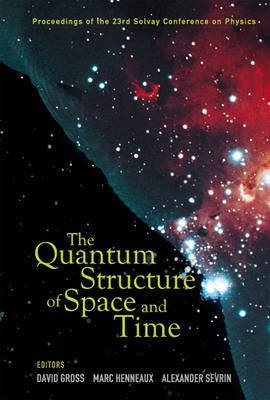 The Quantum Structure of Space and Time(English, Electronic book text, Gross David)