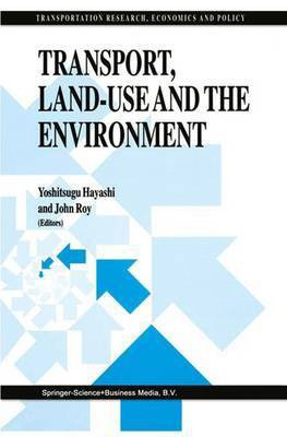 Transport, Land-Use and the Environment(English, Hardcover, unknown)