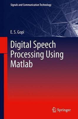 Digital Speech Processing Using MATLAB(English, Electronic book text, unknown)